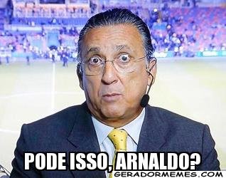 meme pode isso Arnaldo?