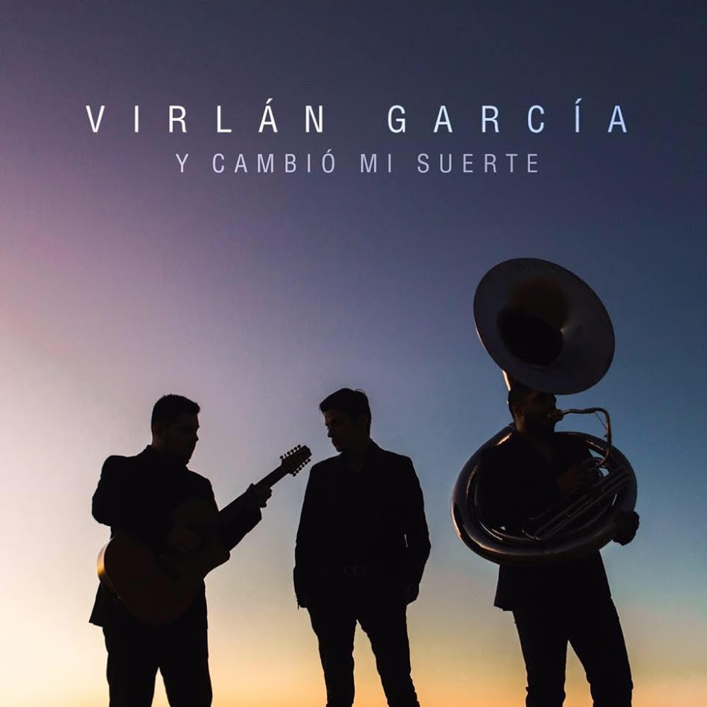 Virlan Garcia – Y Cambio Mi Suerte (Disco 2016 