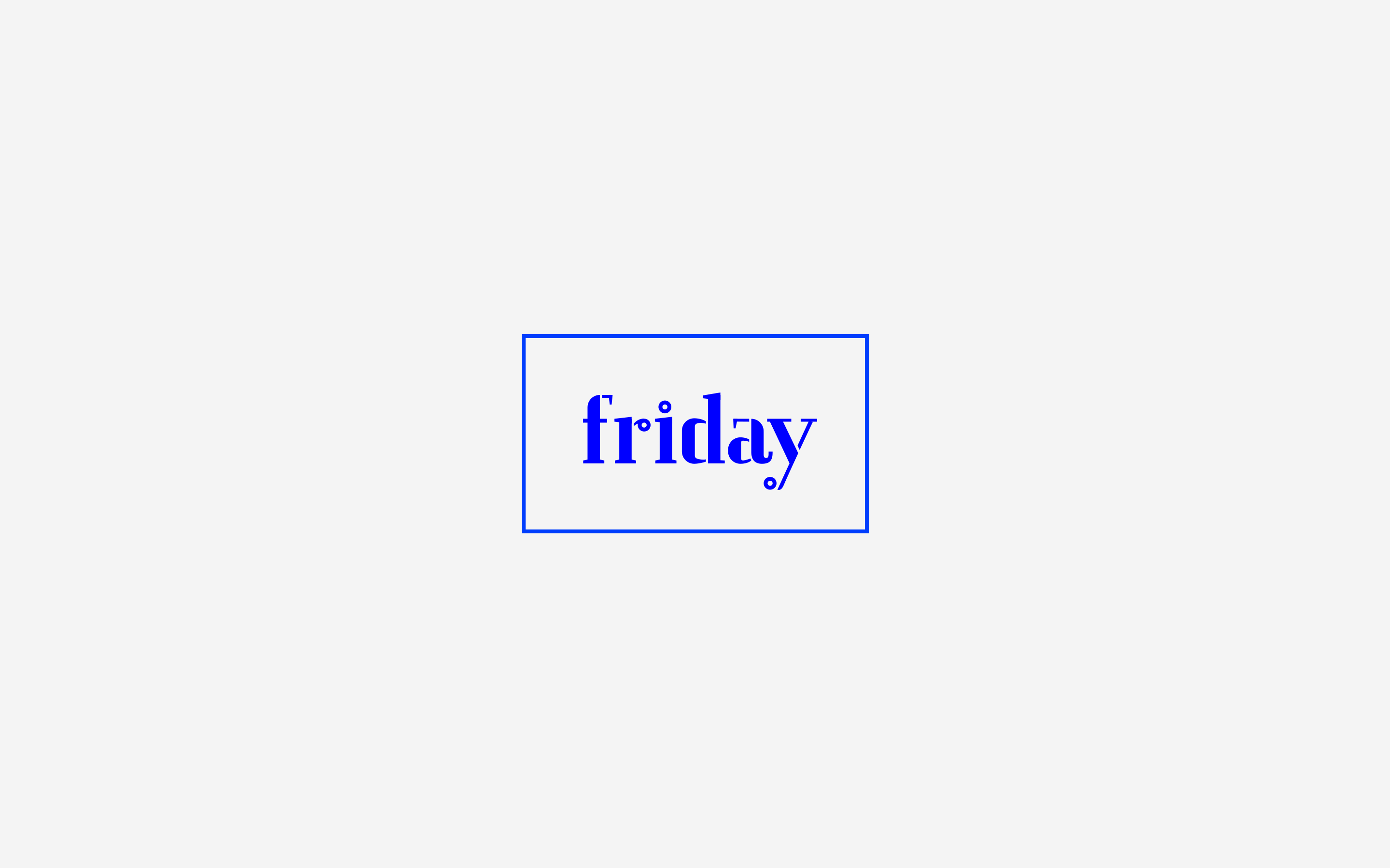 Friday