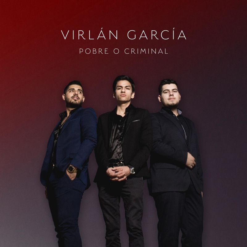 Descargar Virlan Garcia - Pobre O Criminal (Álbum 2016 
