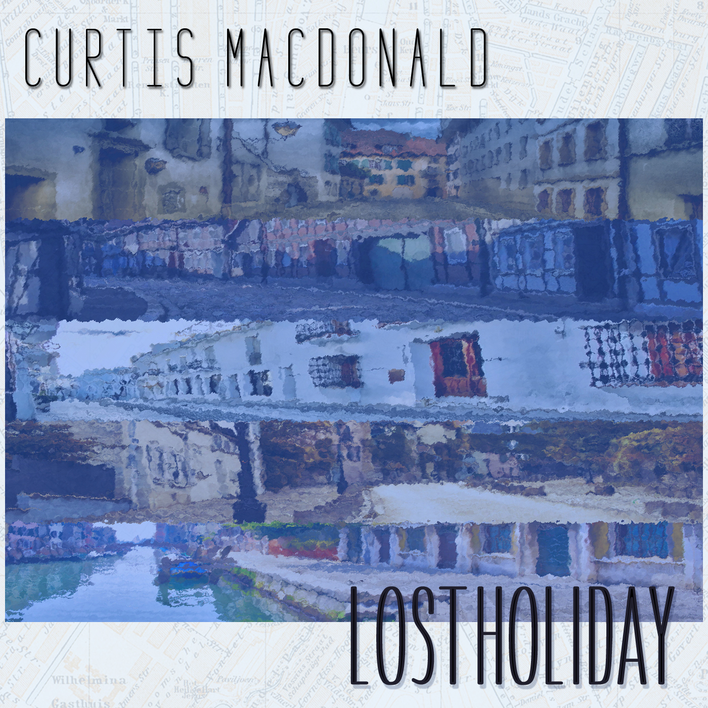 Curtis Macdonald "Lost Holiday"