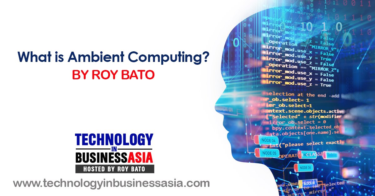 What is Ambient Computing?