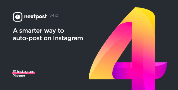 Nextpost Instagram - A smarter way to manage the Instagram accounts