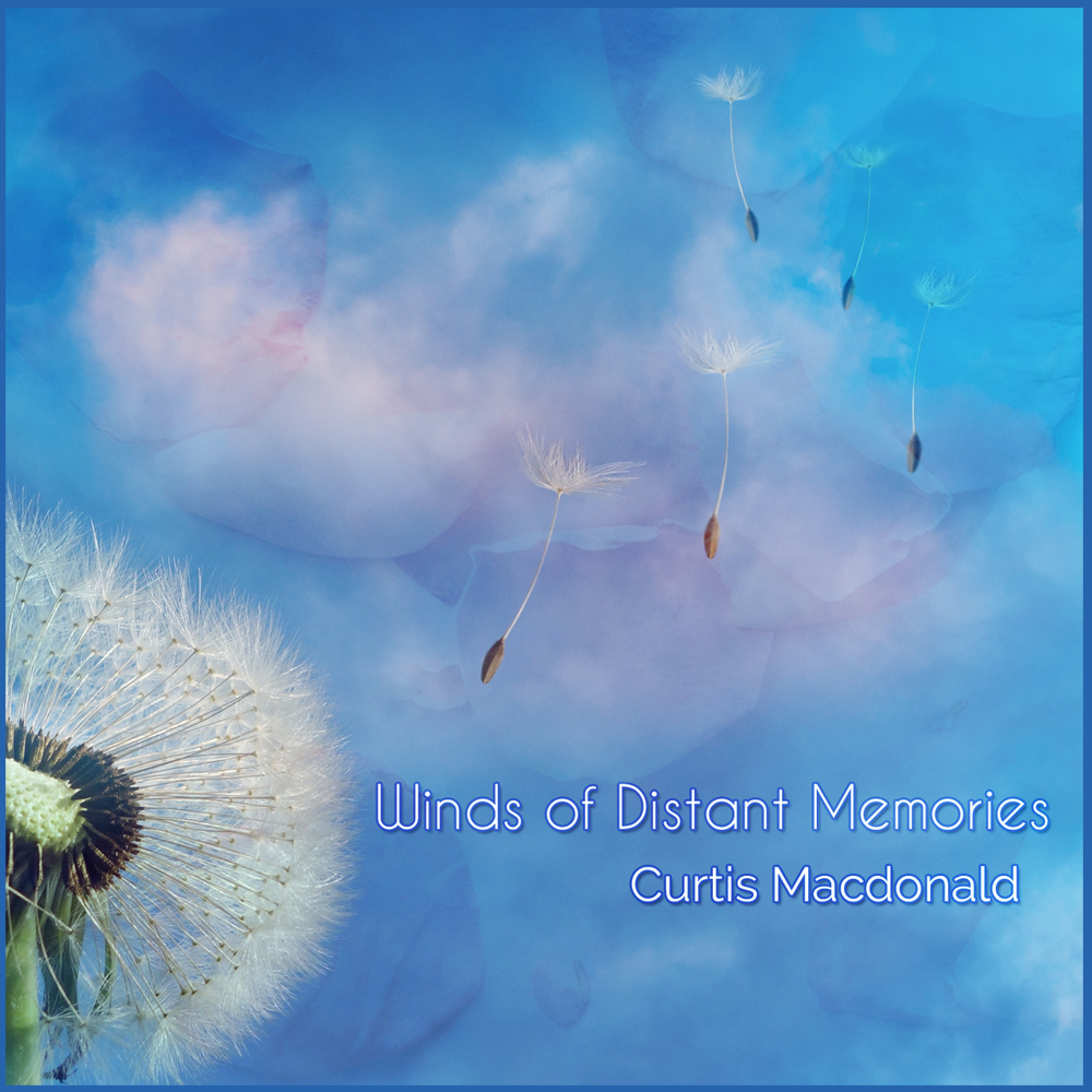 CurtisMacdonald - Winds of Distant Memories -
                      CDCover